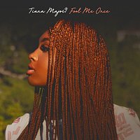 Tiana Major9 – Fool Me Once