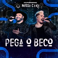 Felipe e Rodrigo – Pega O Beco [Ao Vivo]