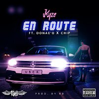 Kyze, Donae'o, Chip – En Route (Uber)