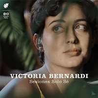 Victoria Bernardi – Sesiones Solo Sé