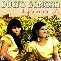 Dueto Sonora – Si Quieres Esta Noche
