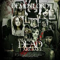 Demonlord – Only The Dead Are Safe