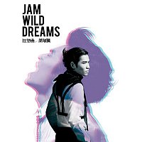 Jam Hsiao – Jam Wild Dreams