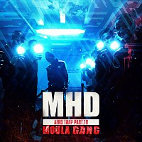 MHD – Afro Trap Pt. 10 (Moula Gang)