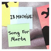 IB Machine – Song for Marta