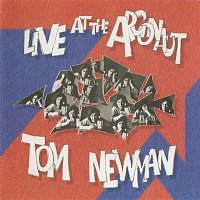 Tom Newman – Live At The Argonaut