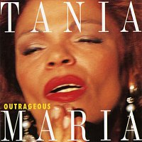 Tania Maria – Outrageous