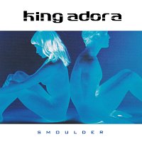 King Adora – Smoulder