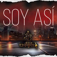 Jesús Chairez – Soy Así