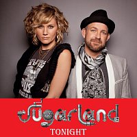 Sugarland – Tonight [International Version]