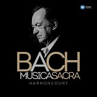 Nikolaus Harnoncourt – Bach - Musica Sacra