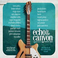 Echo in the Canyon – Echo in the Canyon (feat. Jakob Dylan) [Original Motion Picture Soundtrack]