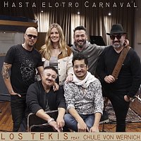 Los Tekis, Chule Von Wernich – Hasta El Otro Carnaval