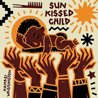 Kamasi Washington – Sun Kissed Child [From "Liberated / Music For the Movement Vol. 3"]