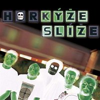 Horkyze Slize – Kýže slíž