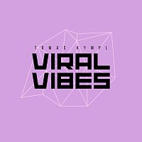 ViralVibes - Tomas Kympl