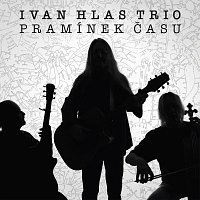 Ivan Hlas, Ivan Hlas Trio – Pramínek času LP