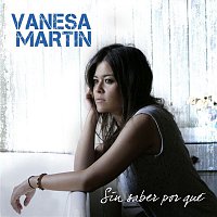 Vanesa Martín – Sin saber por qué