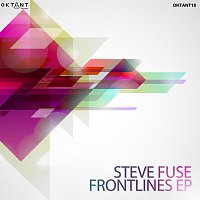 Steve Fuse – Frontlines EP