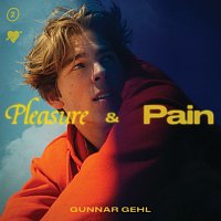 Gunnar Gehl – Pleasure & Pain