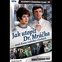 Různí interpreti – Jak utopit Dr. Mráčka aneb Konec vodníků v Čechách (remasterovaná verze)