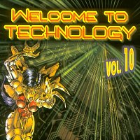 Karma, Sub-Stance, Trans Motion, Unison, Paraphobia, Red Button, T.H. See, Lunohod – Welcome to Technology, Vol. 10