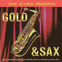 K&K Studio Presents Gold & Sax Złote Przeboje Krzysztofa Krawczyka na saksofonie gra Kuba Klaus