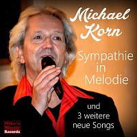 Michael Korn – Sympathie in Melodie