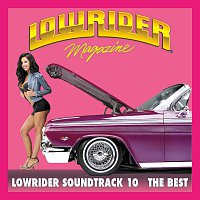Přední strana obalu CD Lowrider Magazine Soundtrack 10 The Best