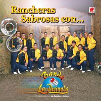 Banda la Pirinola – Rancheras Sabrosas Con Banda La Pirinola