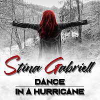 Stina Gabriell – Dance in a Hurricane