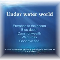 Jan Trunda – Under Water world