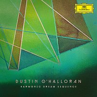 Dustin O'Halloran, Paul Corley – Harmonic Dream Sequence [Single Edit]