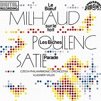 Česká filharmonie/Vladimír Válek – Satie: Paráda - Poulenc: Laně - Milhaud: Vůl na střeše