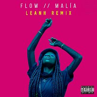 Malía, Leanh – FLOW [Leanh Remix]