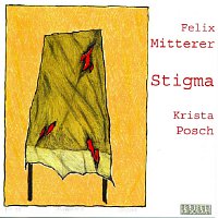 Felix Mitterer – Stigma