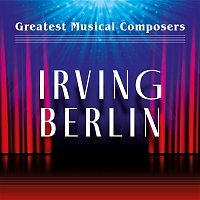 Various  Artists – Greatest Musical Composers: Irving Berlin