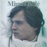 Miguel Bose – Miguel Bose
