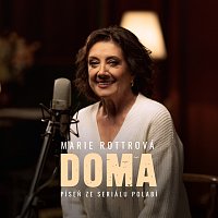 Marie Rottrová – Doma