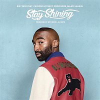 Riky Rick, Cassper Nyovest, Professor, Major  League & Ali Keys – Stay Shining