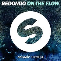 Redondo – On The Flow (Extended Mix)