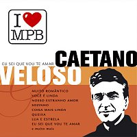 Caetano Veloso – Eu Sei Que Vou Te Amar