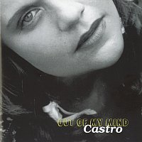 Castro – Out Of My Mind