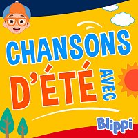 Blippi en Francais – Chansons d'été avec Blippi