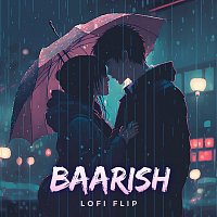 Payal Dev, Stebin Ben, Deepanshu Ruhela – Baarish [Lofi Flip]