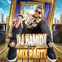 Přední strana obalu CD DJ Hamida Mix Party 2016 [Radio Edit]