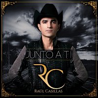 Raúl Casillas – Junto A Ti