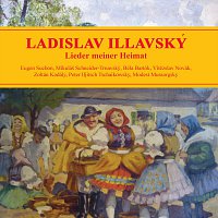 Ladislav Illavský - Lieder meiner Heimat