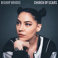 Bishop Briggs – Church Of Scars