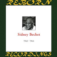 Sidney Bechet – In Chronology - 1943-1944 (HD Remastered)